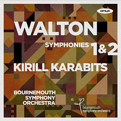 Walton / Karabits, Kirill: Walton: Symphonies Nos. 1 And 2 - COMPACT DISCS