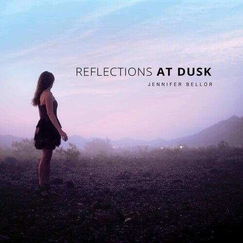 Bellor: Reflections at Dusk - COMPACT DISCS
