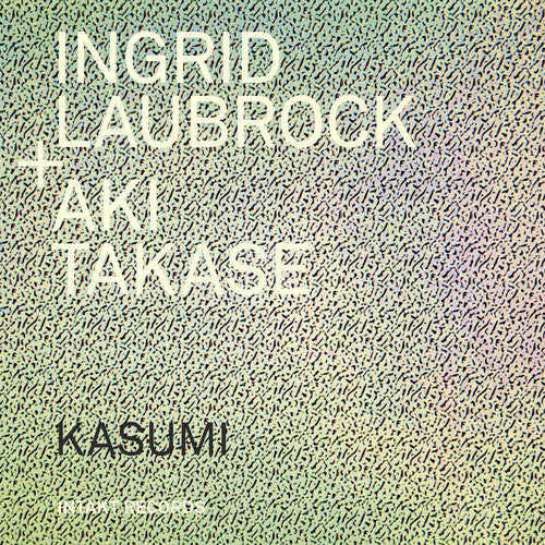 Ingrid Laubrock: Kasumi - COMPACT DISCS