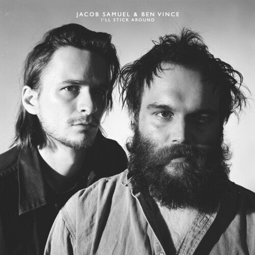 Vince, Ben / Samuel, Jacob: I'll Stick Around { Record }