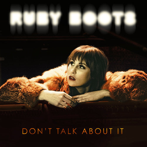Ruby Boots: Don't Talk About It { Record }