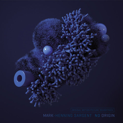 Mark-Henning Sargent: No Origin (Original Soundtrack) - VINYL