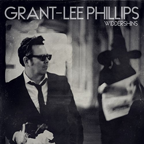 Grant Lee Phillips: Widdershins { Record }