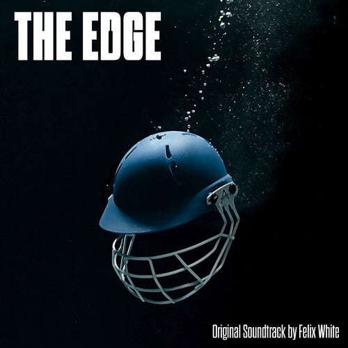 Felix White: The Edge (Original Soundtrack) - VINYL