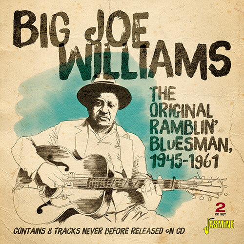 Big Joe Williams: Original Ramblin' Bluesman, 1945-1961 - COMPACT DISCS