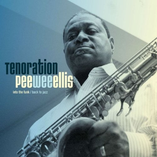 Pee Wee Ellis: Tenoration - CD