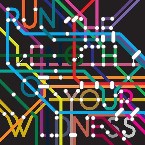 Run The Length Of Your Wildness: Run The Length Of Your Wildness (Various Artists) { Record }