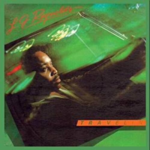 Lj Reynolds: Travellin (Bonus Tracks Edition) - CD