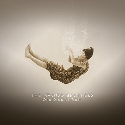 The Wood Brothers: One Drop Of Truth - VINYL