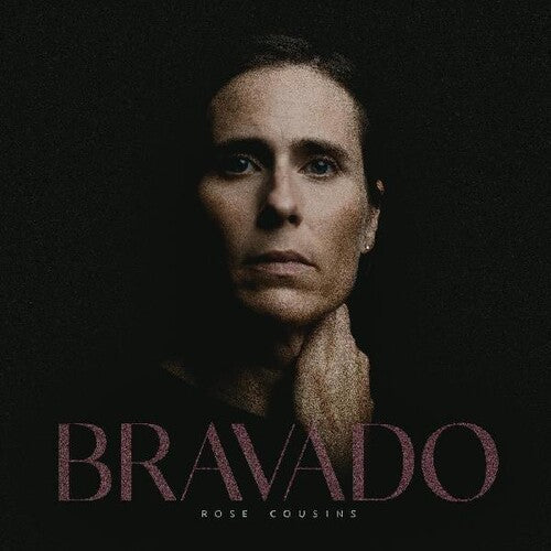 Rose Cousins: Bravado { Record }