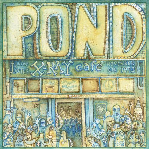 The Pond- Live At The X-ray Cafe ( LP )