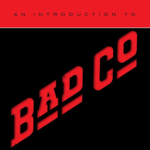 Bad Company: An Introduction To Bad Company - CD