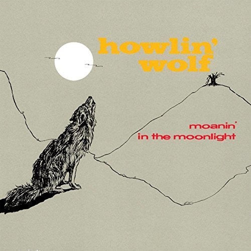 Howlin Wolf: Moanin In The Moonlight { Record }