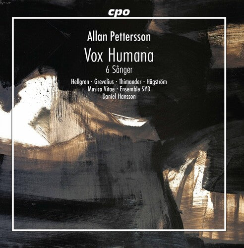 Hellgren  Greelius  Thimander  Hostrom  Musica Vitae  Ensemble Syd  Astrom  Hansson: Vox Humana / 6 Sanger - COMPACT DISCS