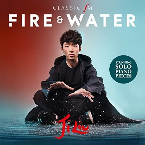Ji Lui: Fire & Water - COMPACT DISCS