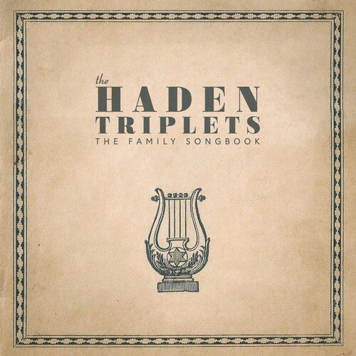 The Haden Triplets: Family Songbook { Record }