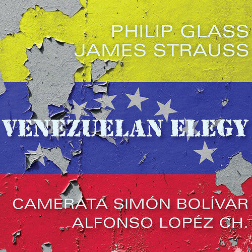 James Strauss: Glass: Venezuelan Elegy - COMPACT DISCS