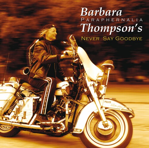 Barbara Thompson: Never Say Goodbye - CD