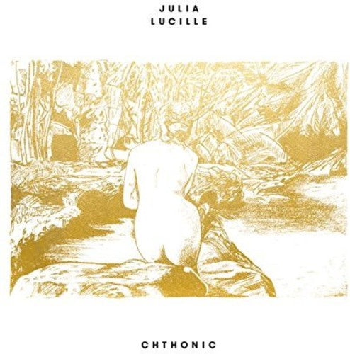 Julia Lucille: Chthonic { Record }