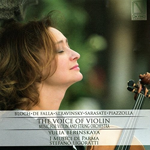 Berinskya, Yulia / I Musicisti Di Parma / Ligoratti: Voice Of Violin - COMPACT DISCS