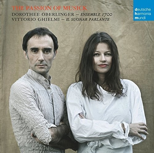 Dorothee Oberlinger: Passion Of Musick - COMPACT DISCS
