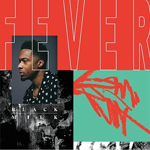 Black Milk: Fever - COMPACT DISCS