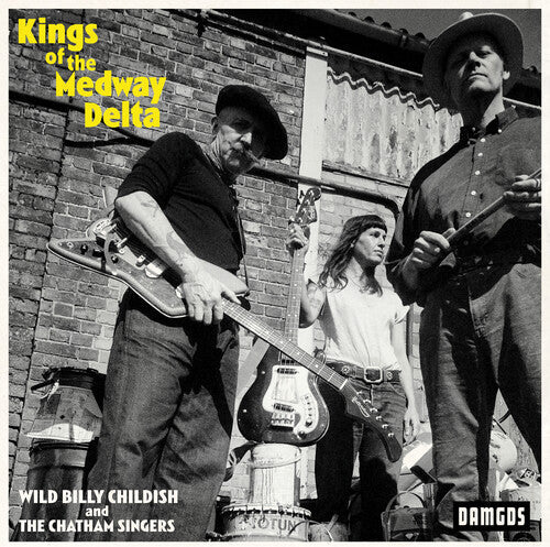 Childish, Billy & Chatham Singers: Kings Of The Medway Delta { Record }