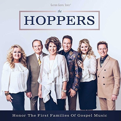 The Hoppers: Honor The First Families Of Gospel Music - COMPACT DISCS