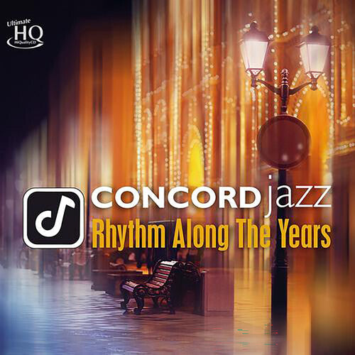 Various Artists: Concord Jazz: Rhythm Along The Years (UHQCD) (Various Artists) - CD