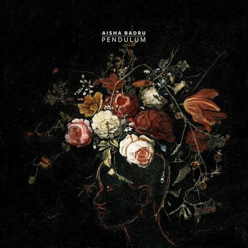 Aisha Badru- Pendulum ( LP )