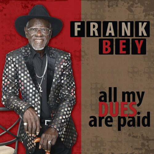 Frank Bey: All My Dues Are Paid - COMPACT DISCS