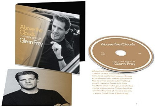 Glenn Frey: Above The Clouds: The Very Best Of Glenn Frey - CD