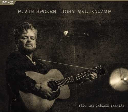 John Mellencamp: Plain Spoken, From The Chicago Theatre - CD