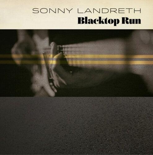Sonny Landreth- Blacktop Run ( LP )
