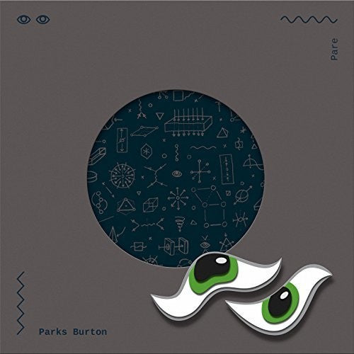 Parks Burton: Pare { Record }