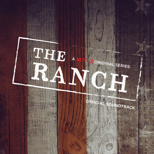 Ranch (Netflix Original Series) / O.S.T.: The Ranch (A Netflix Original Series Official Soundtrack) (Original S) - COMPACT DISCS
