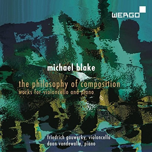 Blake / Gauwerky / Vandewalle: Philosophy of Composition - COMPACT DISCS