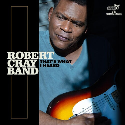 Robert Cray: That's What I Heard { Record }