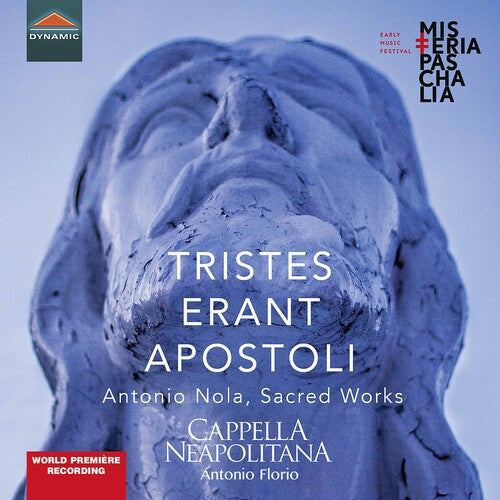 Florio  Cappella Neapolitana: Tristes Erant Apostoli - COMPACT DISCS