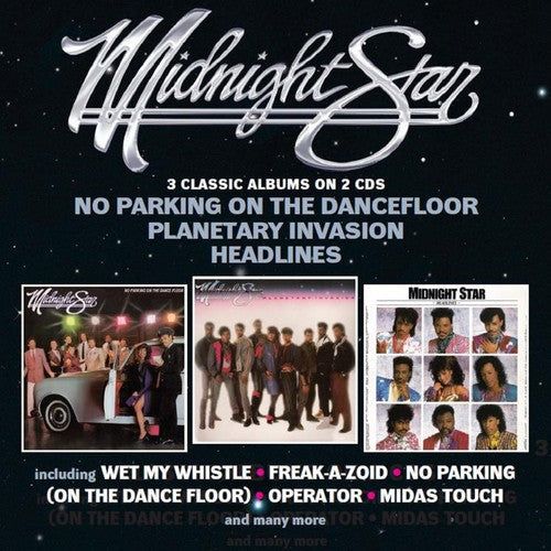 Midnight Star: No Parking On The Dancefloor / Planetary Invasion / Headlines - CD
