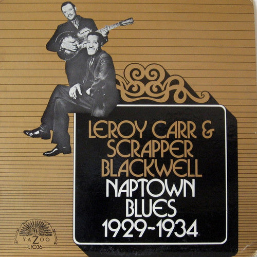 Carr, Leroy / Blackwell, Scrapp: Naptown Blues { Record }