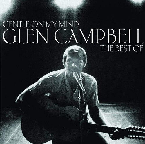 Glen Campbell: Gentle On My Mind: The Collection { Record }