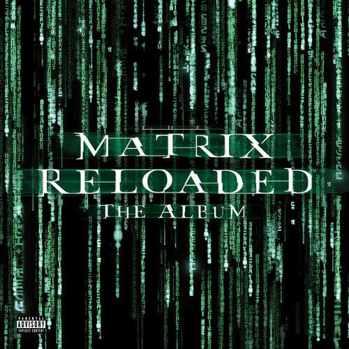 Various Artists- Matrix Reloaded (Music From and Inspired by the Motion Picture the Matrix) ( LP )