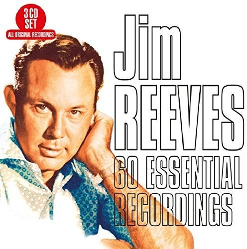 Jim Reeves: 60 Essential Recordings - COMPACT DISCS