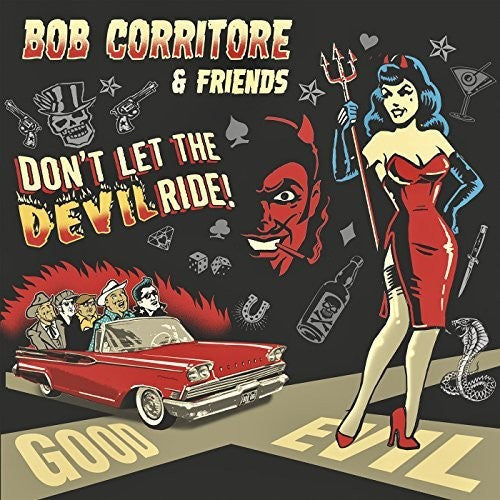 Bob Corritore: Bob Corritore & Friends: Don't Let The Devil Ride - COMPACT DISCS