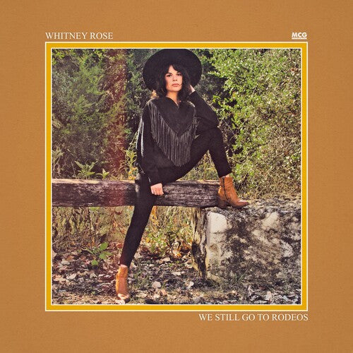 Whitney Rose: We Still Go To Rodeos - COMPACT DISCS