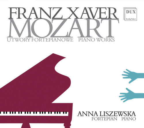 Mozart / Liszewska: Piano Works - COMPACT DISCS