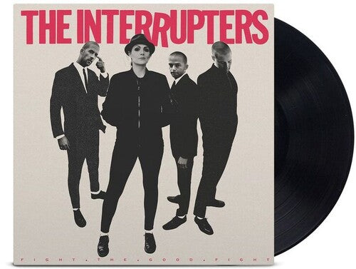 INTERRUPTERS: Fight The Good Fight - VINYL