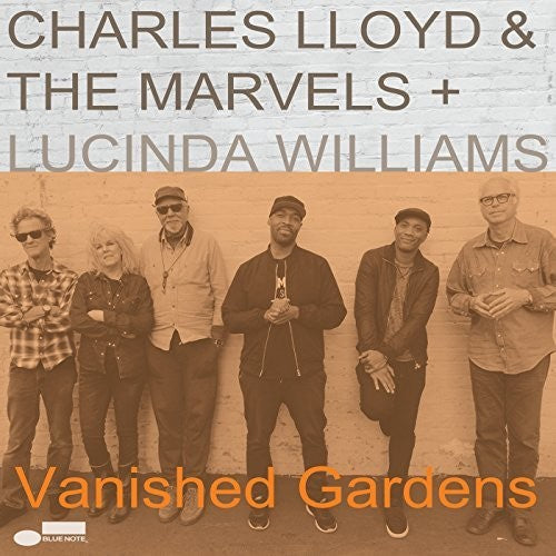 Charles Lloyd & The Marvels: Vanished Gardens (Feat Lucinda Williams) - CD