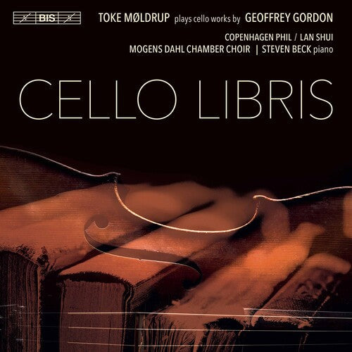 Moldrup  Copenhagen Phil  Shui  Beck  Mogens Dahl Chamber Choir  Dahl: Cello Libris - COMPACT DISCS